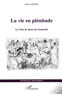 Capa do artigo La Vie En Plenitude ; La Voie De Jesus De Nazareth