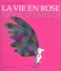 La Vie En Rose Mode D'Emploi - Preview