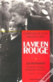 Capa do artigo La Vie En Rouge - Les Pionniers. Varsovie, Prague, Budapest, Bucarest (1944-1968)