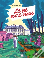 La Vie Est A Nous