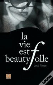 La Vie Est Beautyfolle