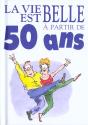 La Vie Est Belle A 50 Ans - Preview
