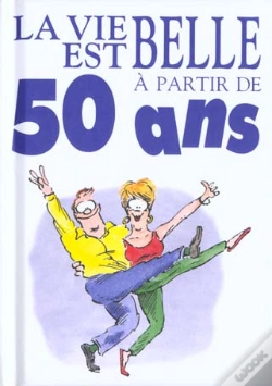 Capa do artigo La Vie Est Belle A 50 Ans
