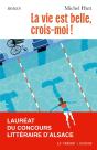 La Vie Est Belle, Crois-Moi ! - Preview