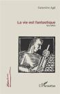 La Vie Est Fantastique - Preview