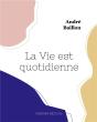 La Vie Est Quotidienne - Preview