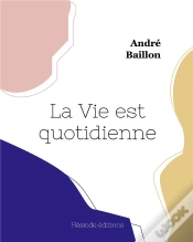 Capa do artigo La Vie Est Quotidienne