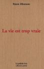 La Vie Est Trop Vraie - Preview