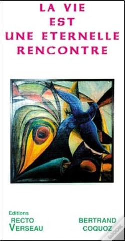 Capa do artigo La Vie Est Une Eternelle Rencontre