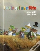 La Vie Est Une Fête