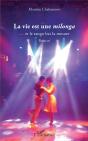 La Vie Est Une Milonga... Et Le Tango Bat La Mesure - Preview