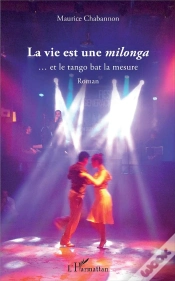 Capa do artigo La Vie Est Une Milonga... Et Le Tango Bat La Mesure