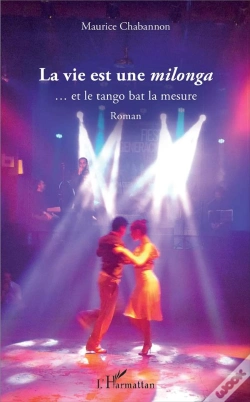 Capa do artigo La Vie Est Une Milonga... Et Le Tango Bat La Mesure