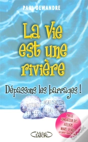 Capa do artigo La Vie Est Une Riviere, Depassons Les Barrages
