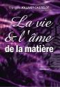 La Vie Et L'Âme De La Matière - Preview