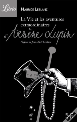 Capa do artigo La Vie Et Les Aventures Extraordinaires D'Arsène Lupin