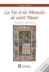 Capa do artigo La Vie Et Les Miracles De Saint Maur : Disciple De Saint Benoît