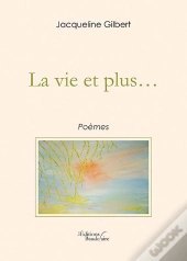 La Vie Et Plus...