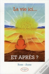 La Vie Icie Et Apres ?