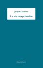 La Vie Inexprimable - Preview