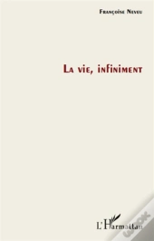La Vie Infiniment