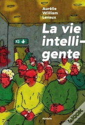 La Vie Intelligente