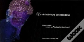 La Vie Intérieure Des Bouddha