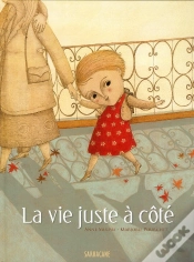 Capa do artigo La Vie, Juste A Cote