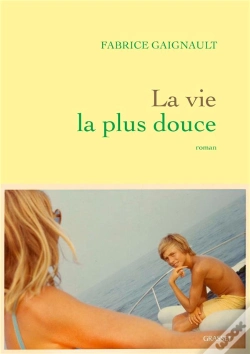Capa do artigo La Vie La Plus Douce - Roman