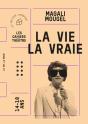 La Vie, La Vraie - Preview