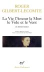 La Vie L'Amour La Mort Le Vide Et Le Vent Et Autres Textes - Preview
