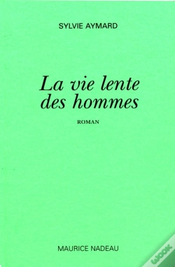 Capa do artigo La Vie Lente Des Hommes