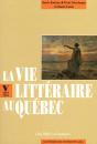 La Vie Littéraire Au Québec Tome 5 ; 1895-1918 - Preview