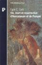La Vie Mort Et Resurrection D'Herculanum A Pompei - Preview