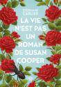 La Vie N'Est Pas Un Roman De Susan Cooper - Preview