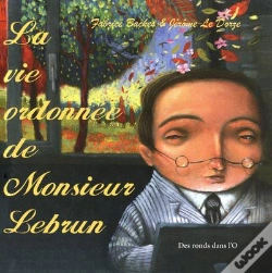 Capa do artigo La Vie Ordonnee De Monsieur Lebrun