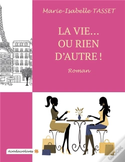 Capa do artigo La Vie... Ou Rien D'Autre !
