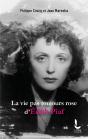 La Vie Pas Toujours Rose D'Edith Piaf - Preview