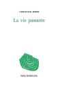 La Vie Passante - Preview