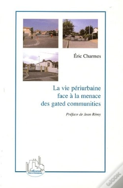 Capa do artigo La Vie Périurbaine Face À La Menace Des Gated Communities