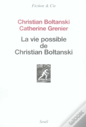La Vie Possible De Christian Boltanski