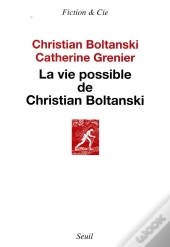 La Vie Possible De Christian Boltanski