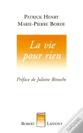 La Vie Pour Rien