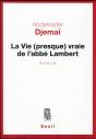 La Vie (Presque) Vraie De L'Abbé Lambert - Preview