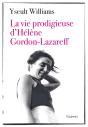 La Vie Prodigieuse D'Hélène Gordon-Lazareff - Preview