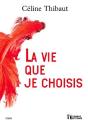 La Vie Que Je Choisis - Preview