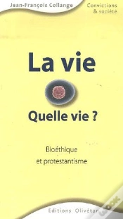 Capa do artigo La Vie, Quelle Vie ? Bioethique Et Protestantisme