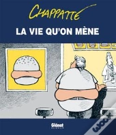 La Vie Qu'On Mène
