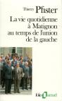 La Vie Quotidienne À Matignon Au Temps De L'Union De La Gauche - Preview