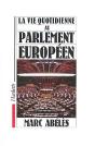 La Vie Quotidienne Au Parlement Europeen - Preview